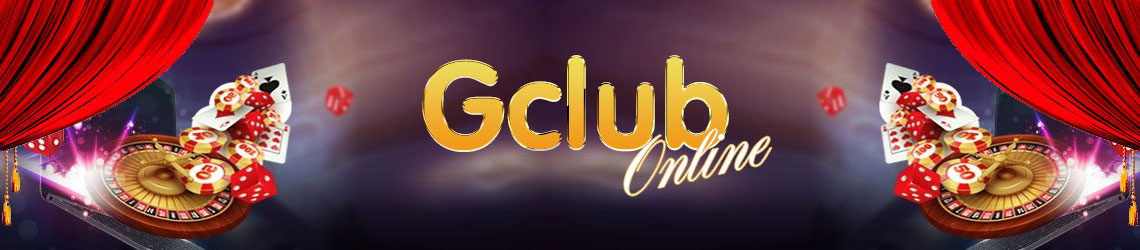 Gclub Online จีคลับ ออนไลน์